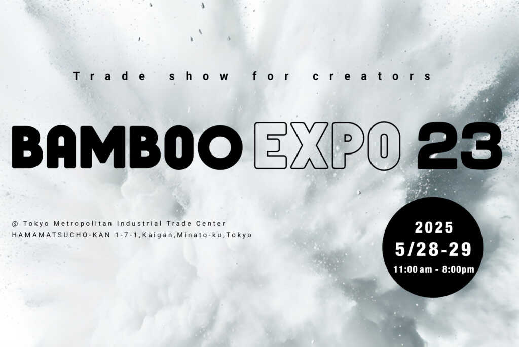 現地下見会 @ BAMBOO EXPO 23 のご案内